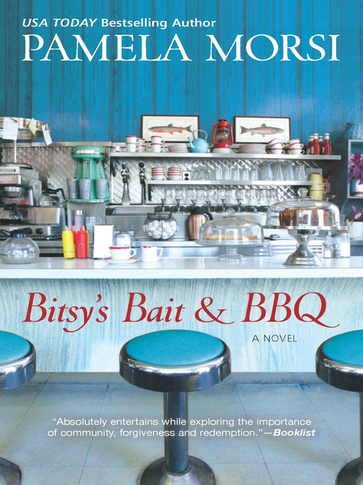 Title details for Bitsy's Bait & BBQ by Pamela Morsi - Available